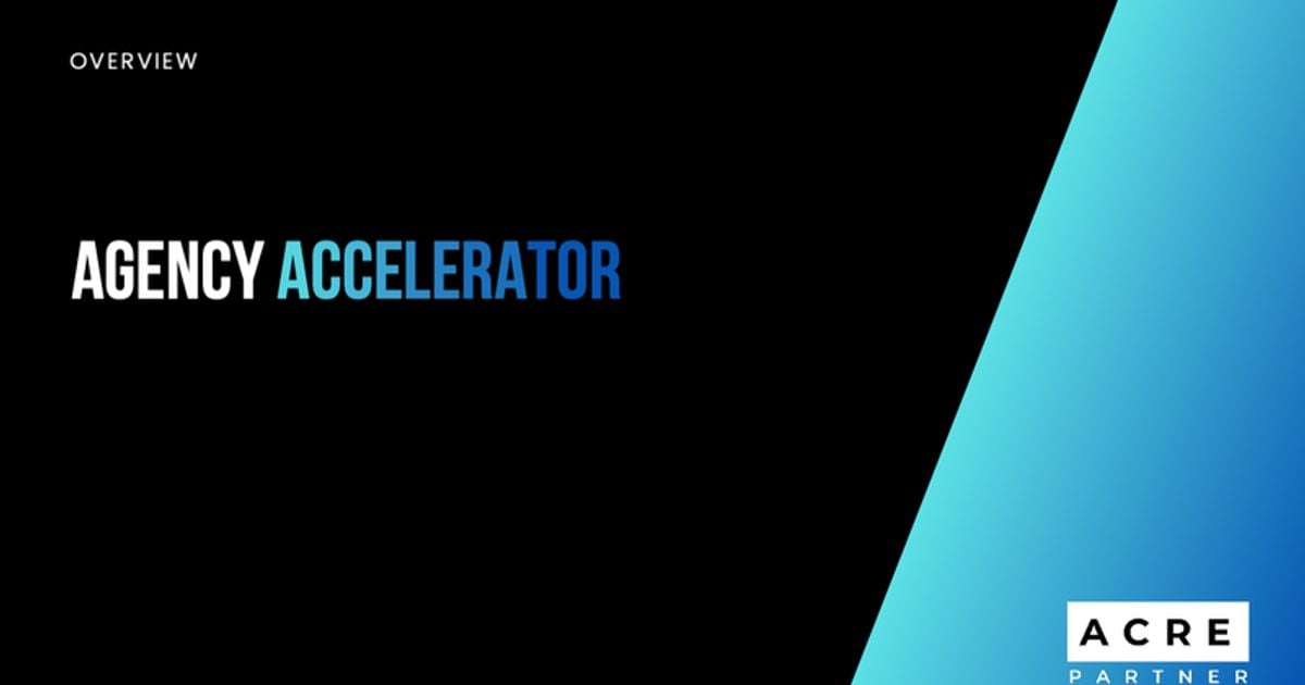 [2026] ACRE Partner | Agency Accelerator Overview